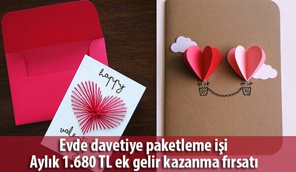 evde davetiye paketleme isi evde ek is ilanlari ek is veren firmalar