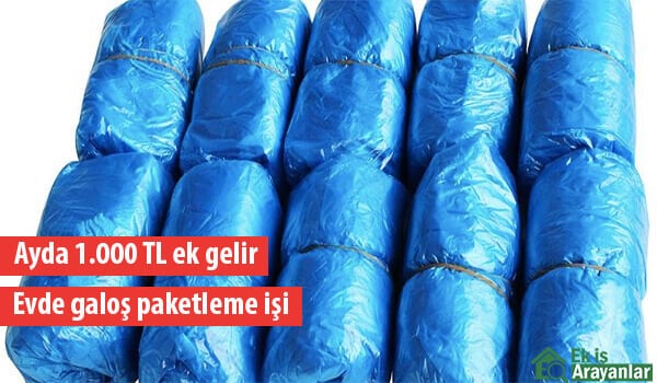 evde galoş paketleme i̇şi 1 galoş