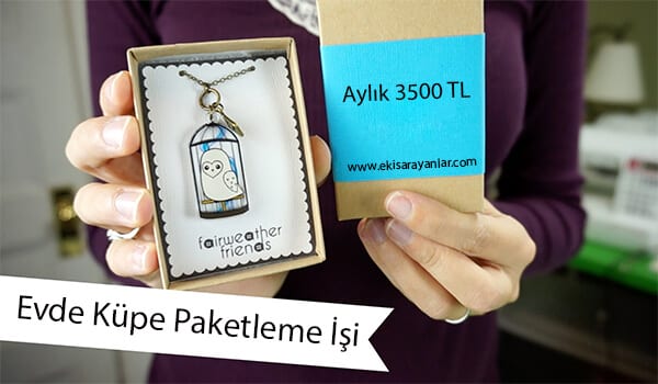 evde küpe paketleme i̇şi 1 küpe