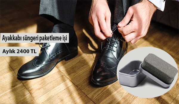 evde ayakkabı süngeri paketleme işi 1 ayakkabı
