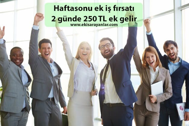 haftasonu ek iş fırsatları 1 haftasonu ek is firsati 2