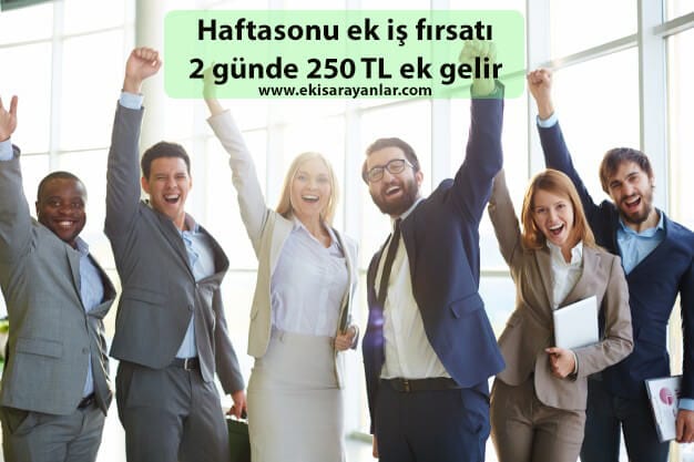 haftasonu ek is firsati 2