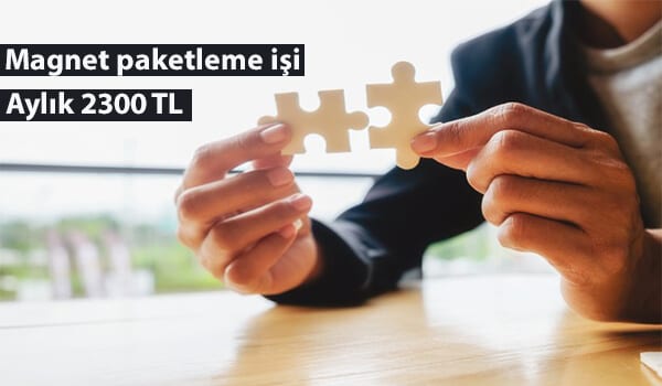 evde magnet paketleme işi 1 magnet