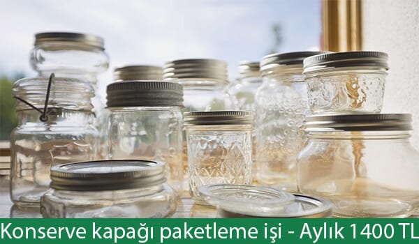 evde kavanoz kapağı paketleme işi 1 kavanoz