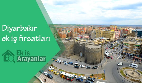diyarbakır ek iş fırsatları 1 diyarbakir ek is firsatlari 2