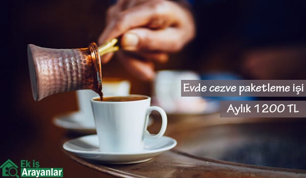 evde cezve paketleme işi 1 cezve