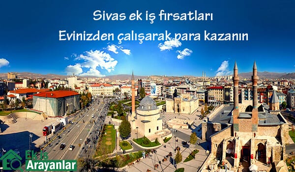 sivas ek is firsatlari 2