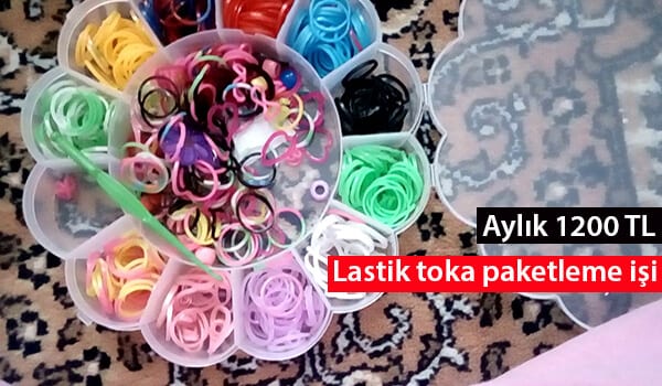 evde lastik toka paketleme işi 1 toka