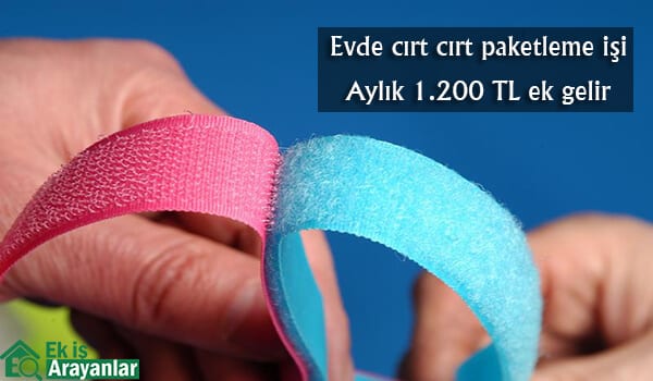 evde cırt cırt paketleme işi 1 cırt