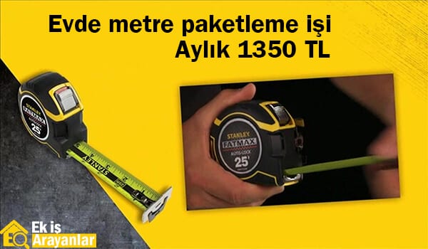 evde metre paketleme işi 1 metre