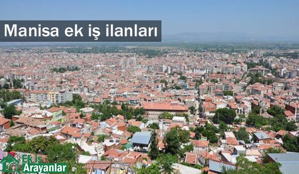 manisa ek is ilanlarii 2