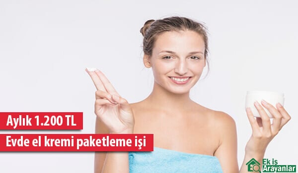 evde el kremi paketleme işi 1 evde el kremi paketleme isi 2