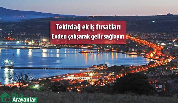 tekirdag ek is firsatlari 2