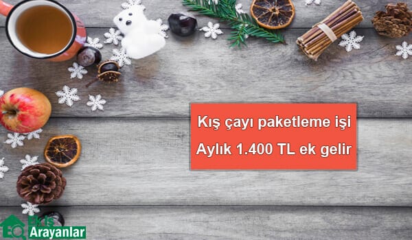 evde kış çayı paketleme işi ile para kazanın 1 evde kis cayi paketleme isi 2