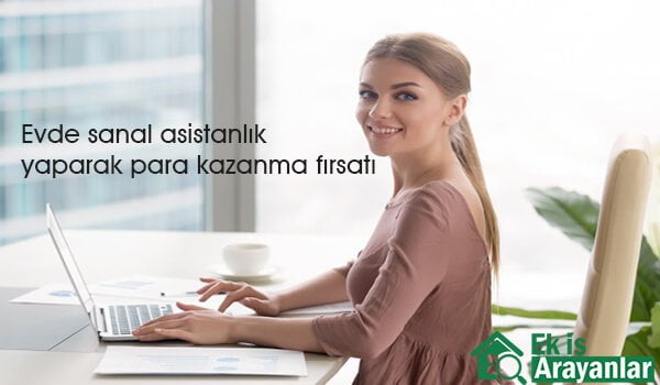 sanal asistanlik yaparak para kazanmak 2