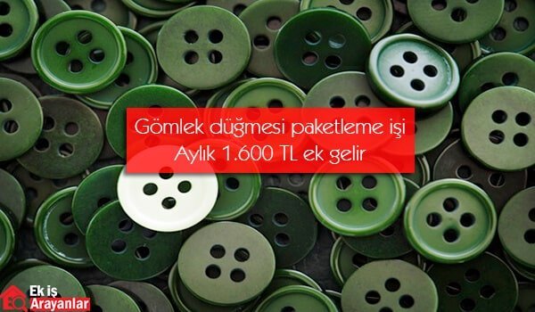 evde gömlek düğmesi paketleme işi 1 gömlek