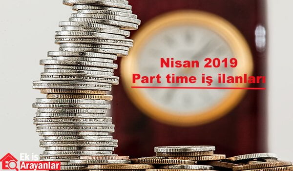 part time iş fırsatları nisan 2019 1 part time is ilanlari nisan 2019 2