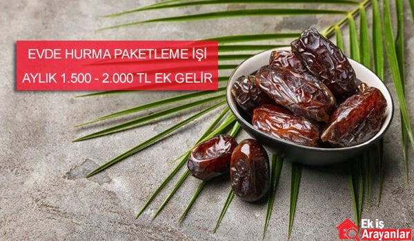 evde hurma paketleme işi 1 hurma