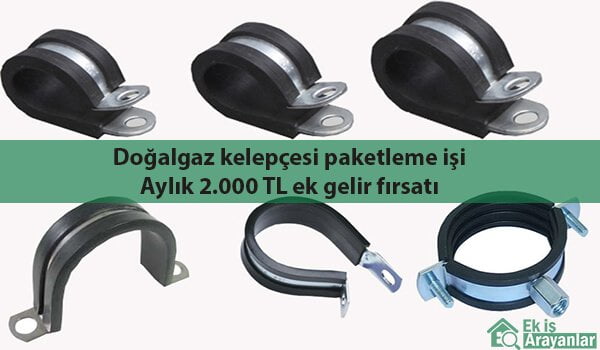 evde doğalgaz kelepçesi paketleme işi 1 doğalgaz