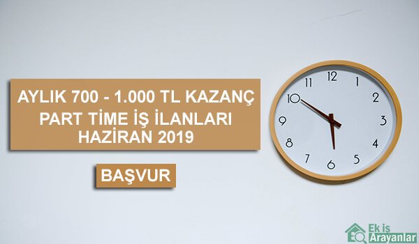 part time is ilanlari haziran 2019 2