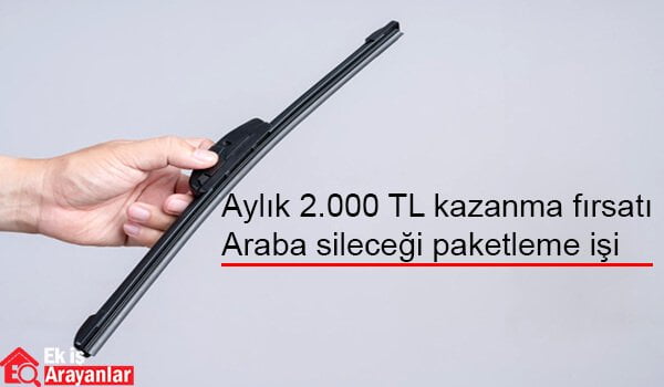 evde silecek paketleme işi 1 silecek
