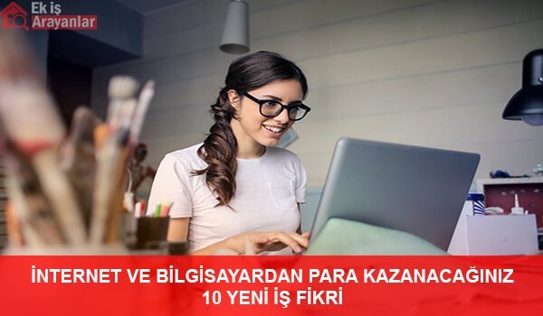 i̇nternet ve bilgisayardan para kazanacağınız 10 iş fikri 1 internetten para kazanacaginiz 10 yeni is fikri 2