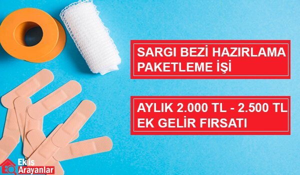 sargı bezi hazırlama ve paketleme işi 1 sargı bezi