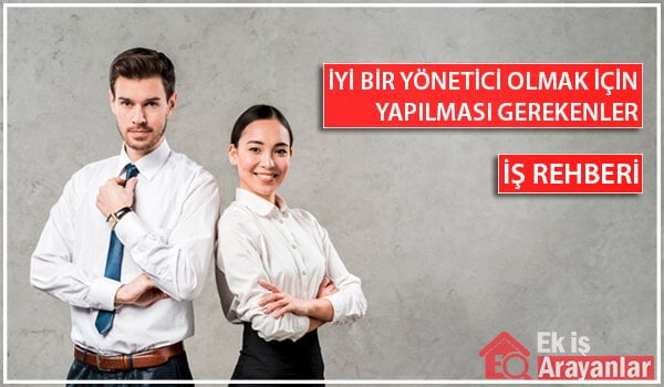 i̇yi yöneticilerin duygusal güven sağlamak istemelerinin 4 nedeni 1 iyi bir yonetici olmak 2