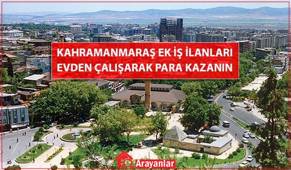 kahramanmaras ek is ilanlari 2