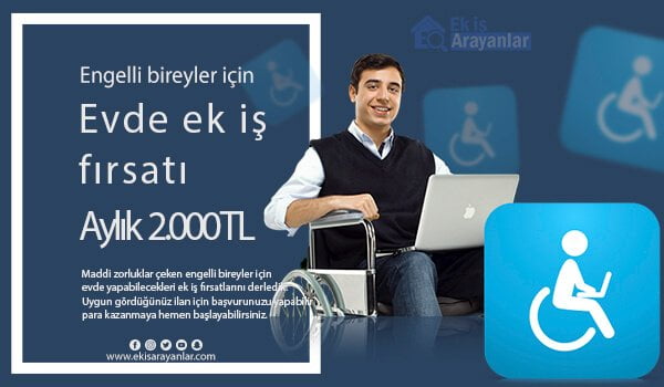 engelliler için evde ek iş fırsatı 1 engellilere evde ek is 2