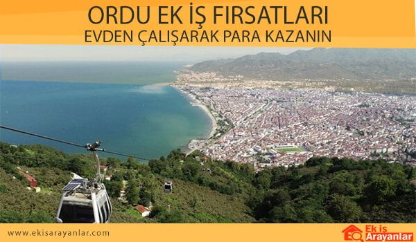 ordu evde ek is firsatlari 2