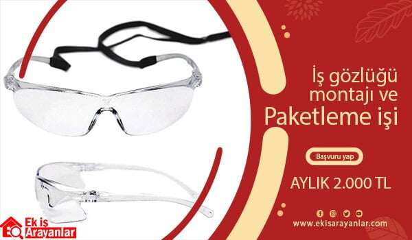 evde iş gözlüğü montaj ve paketleme işi 1 iş gözlüğü