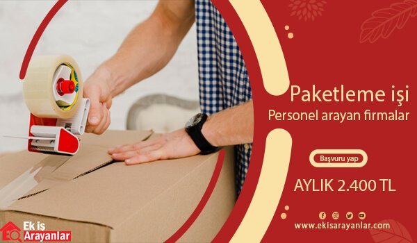 paketleme işi eleman arayan firmalar aralık 2019 1 paketleme isi eleman arayan firmalar aralik 2019 2
