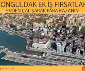 Zonguldak ek iş fırsatları