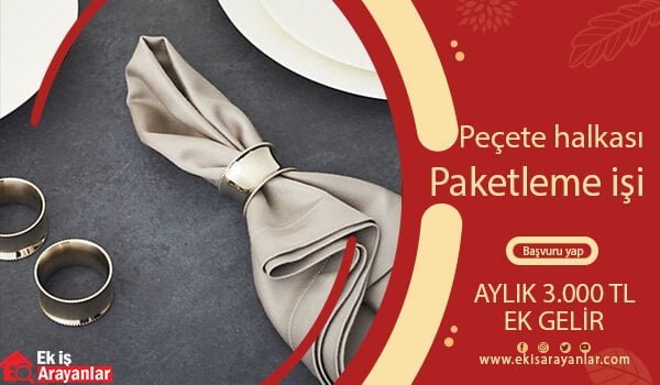 evde peçete halkası hazırlama ve paketleme işi 1 peçete