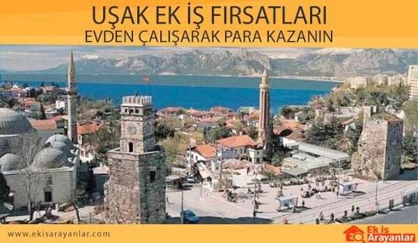 uşak ek iş fırsatları 1 usak ek is firsatlari 2