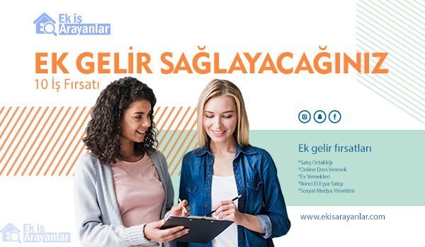 ek gelir sağlayacağınız 10 i̇ş fırsatı 1 ek gelir firsati 2