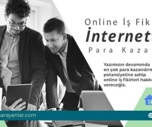İnternetten Para Kazanmak İçin Online İş Fikirleri