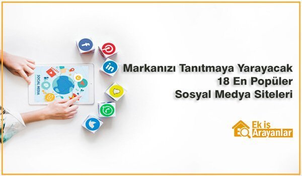 markanızı tanıtmaya yarayacak 18 en popüler sosyal medya sitesi 1 18 en populer sosyal medya siteleri 2