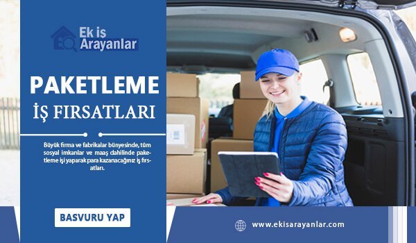 paketleme is firsatlari mart 2020 2