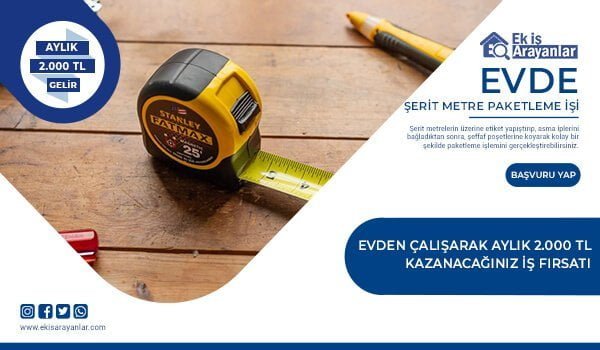 evde şerit metre paketleme işi 1 metre
