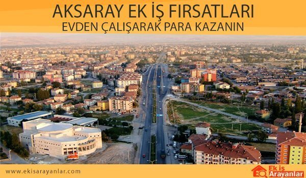 aksaray ek is firsatlari 2