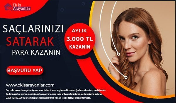 saç satarak para kazanmak 1 sac satarak para kazanmak 2