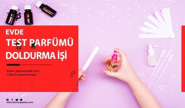 evde ek iş fırsatı: test parfümü doldurma işi 1 parfüm
