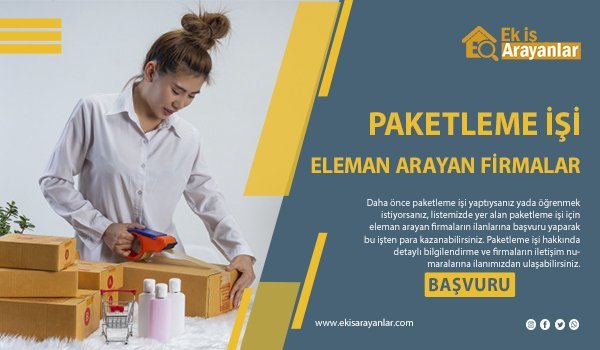 paketleme işi eleman arayan firmalar haziran 2020 1 paketleme isi ilanlari haziran 2020 2