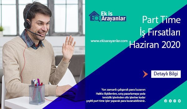 part time iş fırsatları haziran 2020 1 part time is firsatlari haziran 2020 2