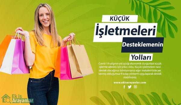 küçük işletmelere yardımcı olmanın 9 kolay yolu 1 kucuk isletmelere destek olun 2