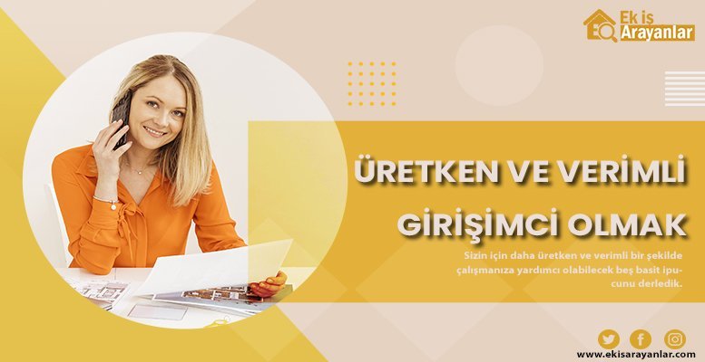 birkaç adımda nasıl daha üretken ve verimli girişimci olunur 1 birkac adimda uretken verimli girisimci olmak 2
