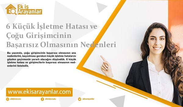 6 küçük i̇şletme hatası ve çoğu girişimcinin başarısız olmasının nedenleri 1 girisimcilerin basarisiz olmasinin nedenleri 2