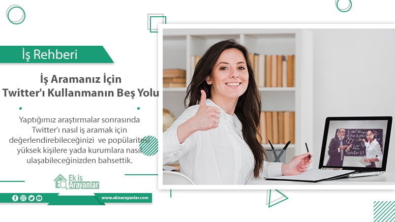 i̇ş aramanız i̇çin twitter'ı kullanmanın beş yolu 1 is aramak icin twitter kullanmak 2